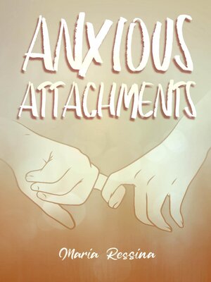 cover image of Anxious Attachments